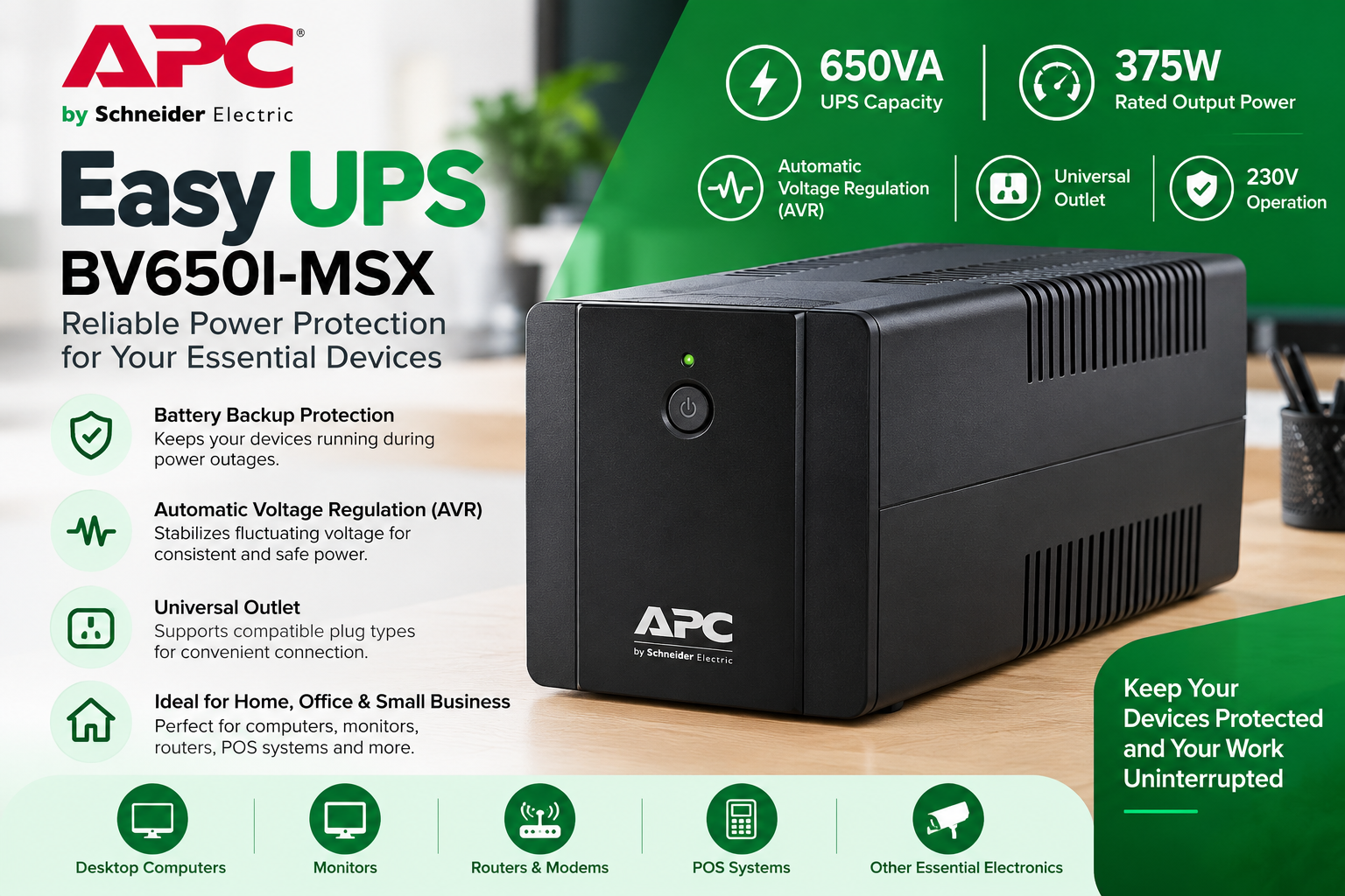 APC Easy UPS BV650I-MSX 650VA/375W UPS with Automatic Voltage Regulation (AVR), Universal Outlet, 230V